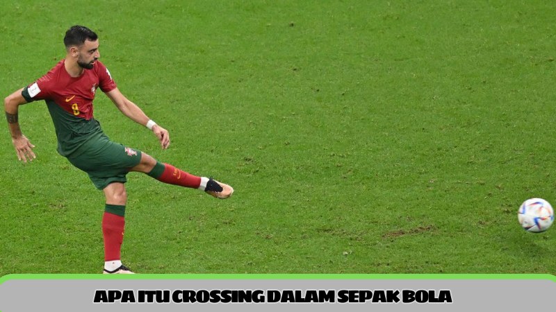 apa itu crossing dalam sepak bola