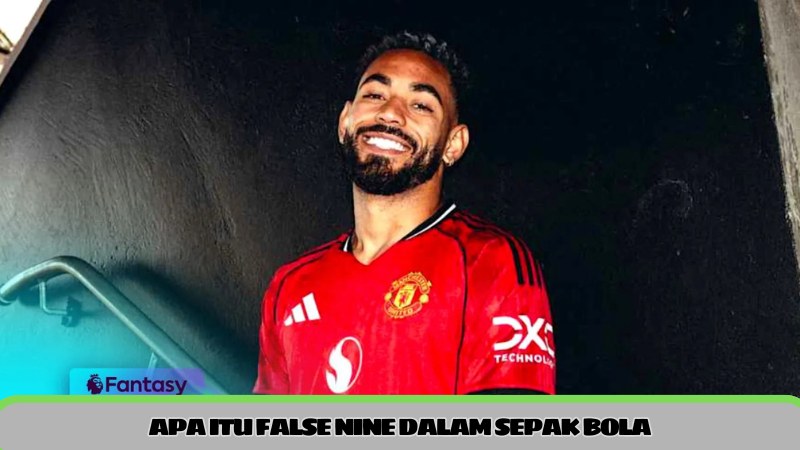 apa itu false nine dalam sepak bola